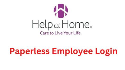 Help at home paperless employee. Things To Know About Help at home paperless employee. 